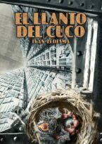 #222 EL LLANTO DEL CUCO, IVÁN LEDESMA