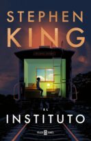 #220 EL INSTITUTO, STEPHEN KING (CON UN BREVE COMENTARIO SOBRE LA SERIE DE TELEVISIÓN)