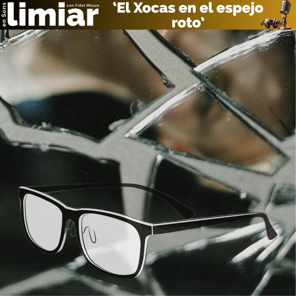 El Xocas en el espejo roto