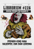 #226 STEPHEN KING PARA VALIENTES, CON IVÁN LEDESMA (ESPECIAL IV)