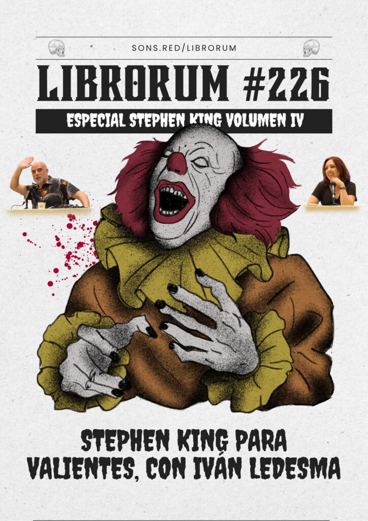 #226 STEPHEN KING PARA VALIENTES, CON IVÁN LEDESMA (ESPECIAL IV)
