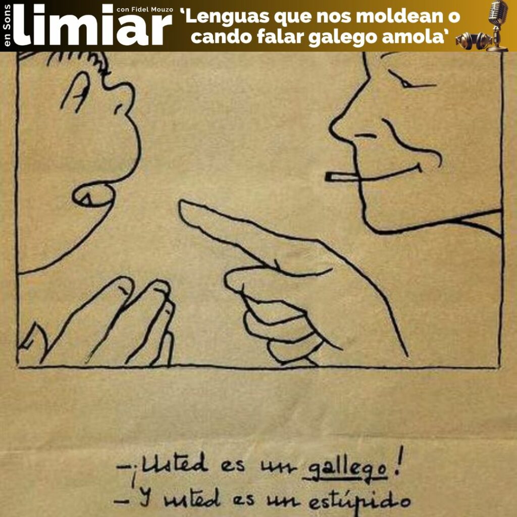 Lenguas que nos moldean, ou cando falar galego amola.