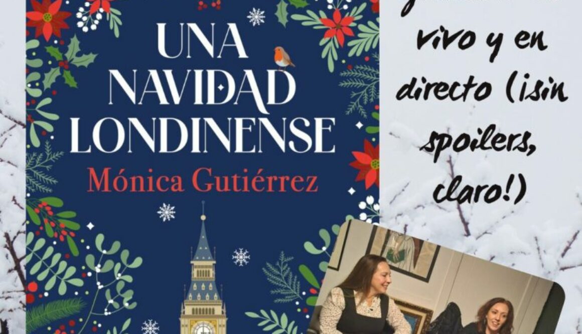 #229 UNA NAVIDAD LONDINENSE, MÓNICA GUTIÉRREZ (PRESENTACIÓN GRABADA EN VIVO EN LA LLIBERIA ÉFORA)