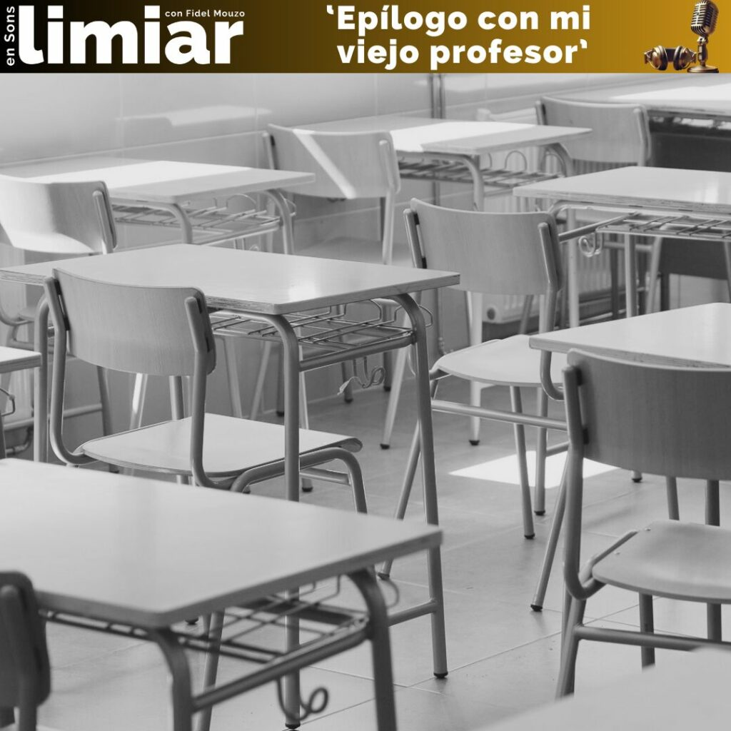 Epílogo con mi viejo profesor