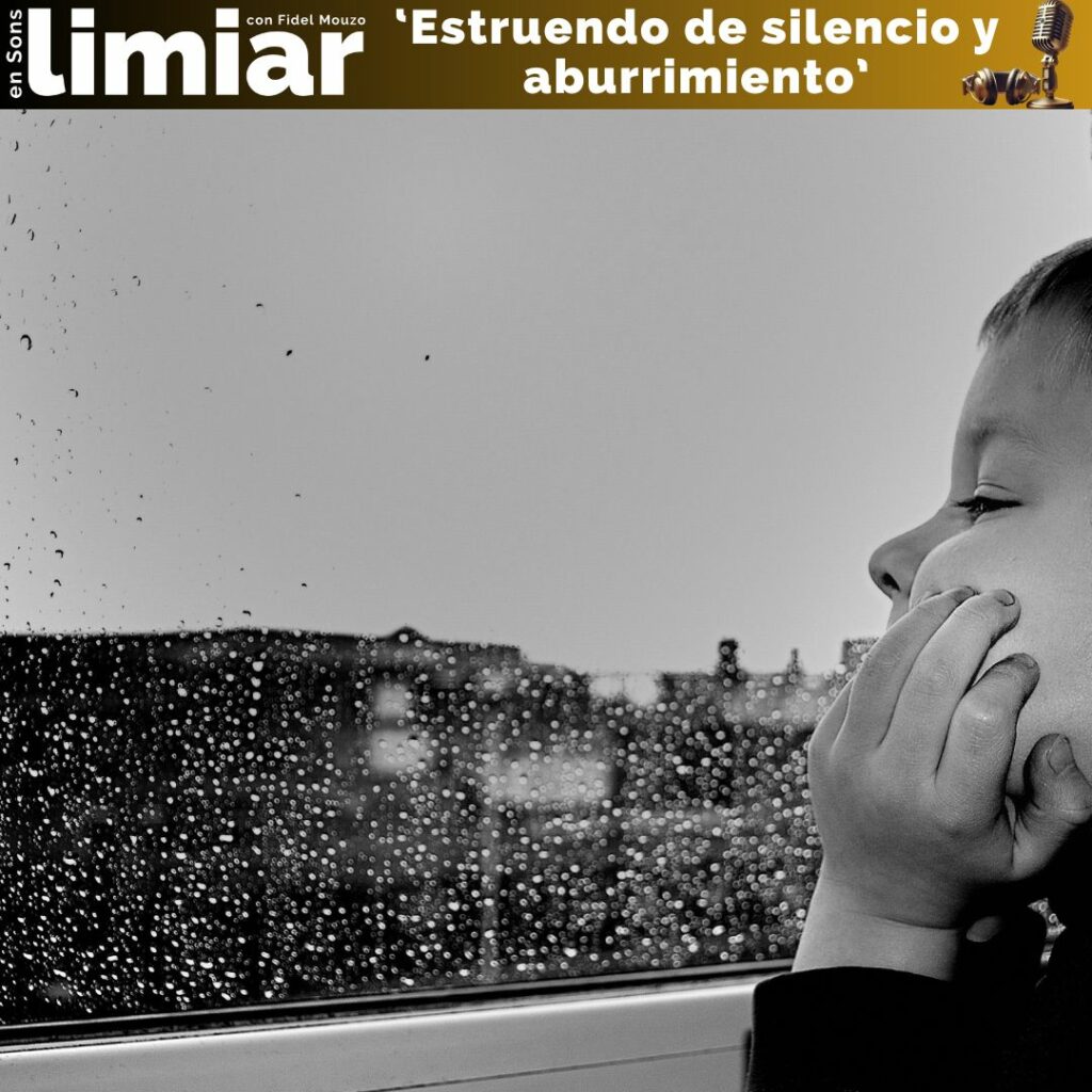 Estruendo de silencio y aburrimiento.