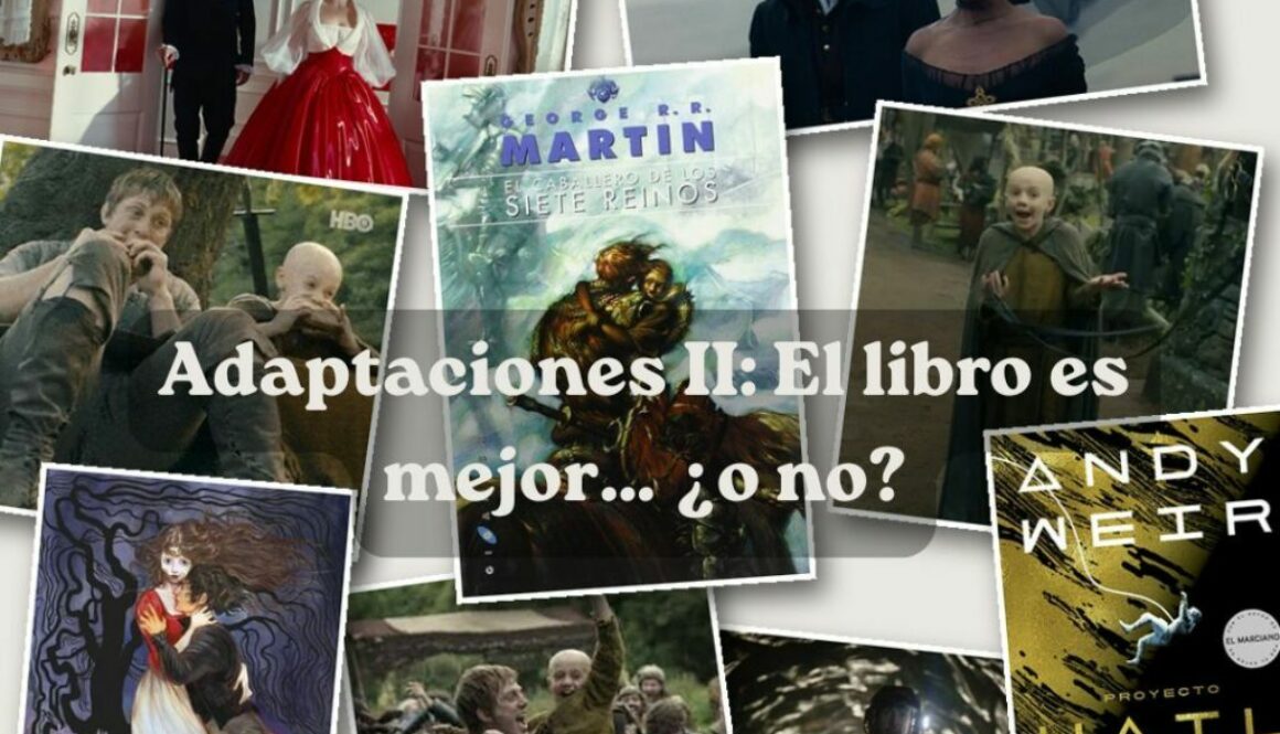 #238 ADAPTACIONES II: EL LIBRO ES MEJOR... ¿O NO?
