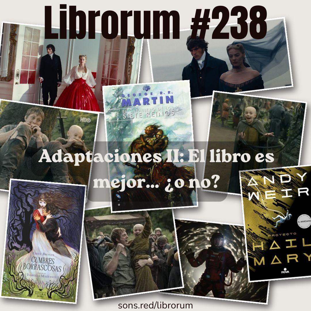 #238 ADAPTACIONES II: EL LIBRO ES MEJOR... ¿O NO?