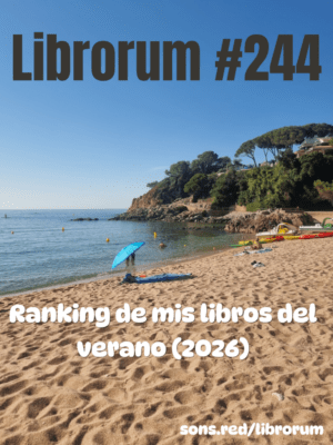 #244 RANKING DE MIS LIBROS DEL VERANO (2026)